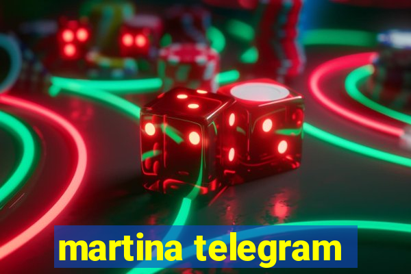 martina telegram